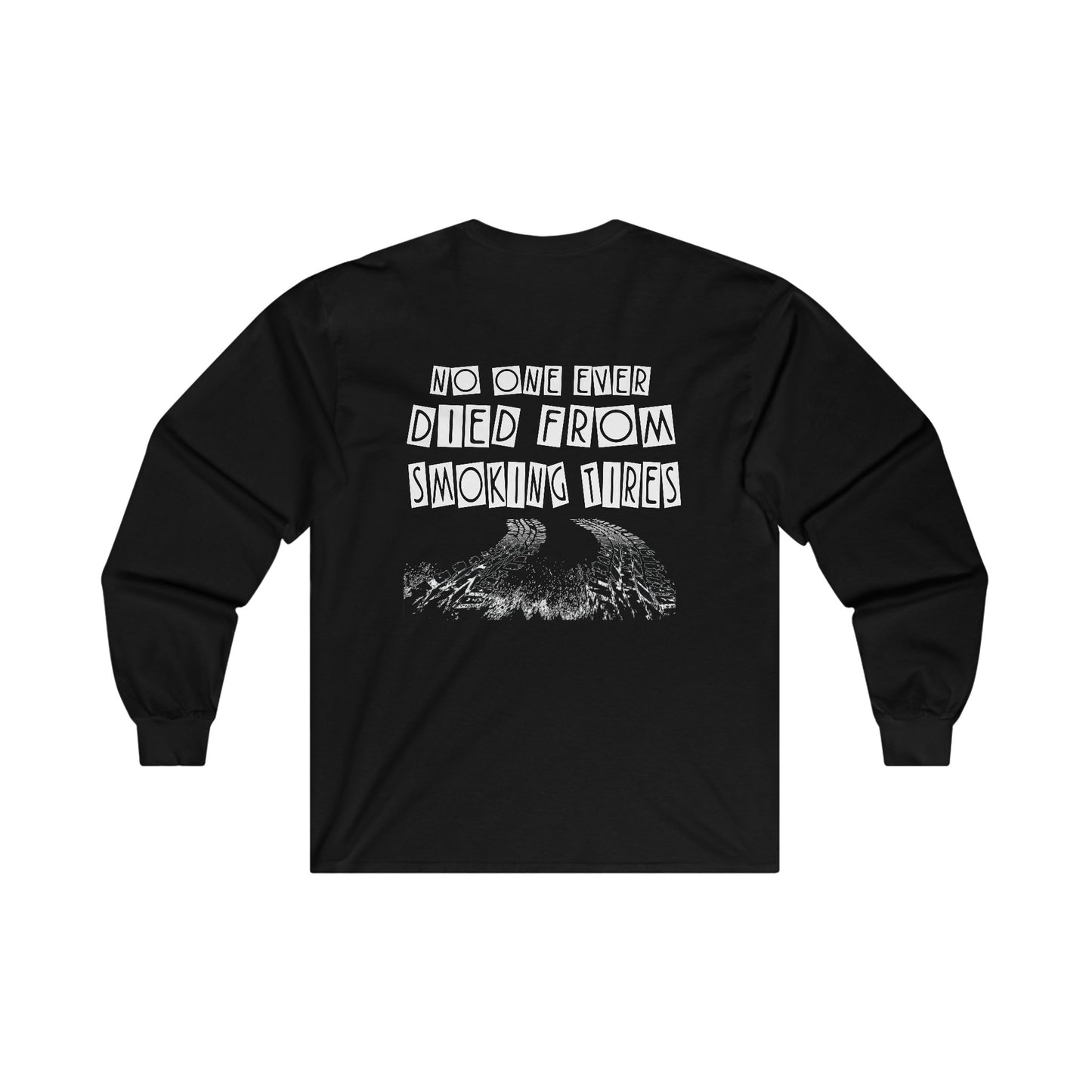 Smoking Tires Long Sleeve Tee