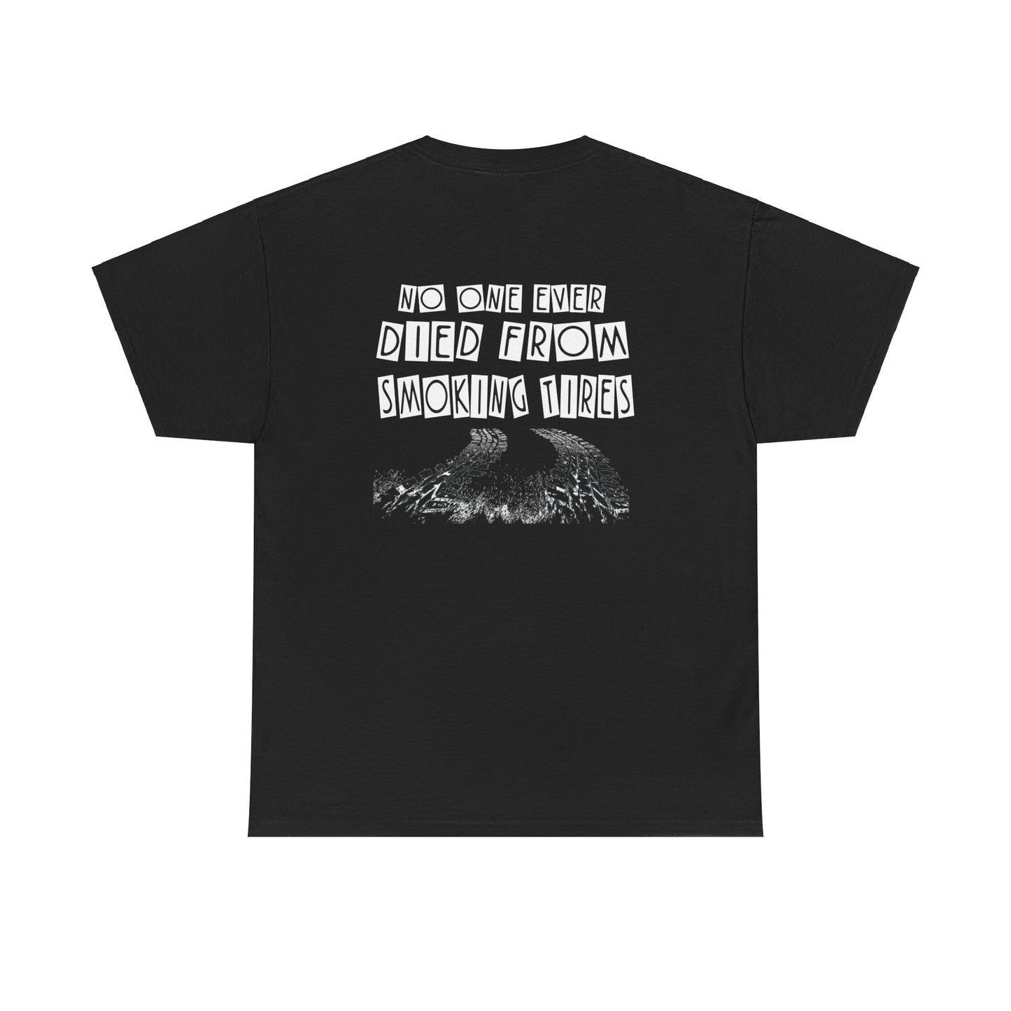 Smoking Tires Shirt