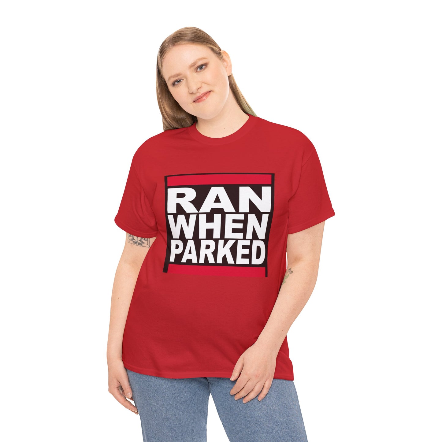 Ran When Parked Shirt