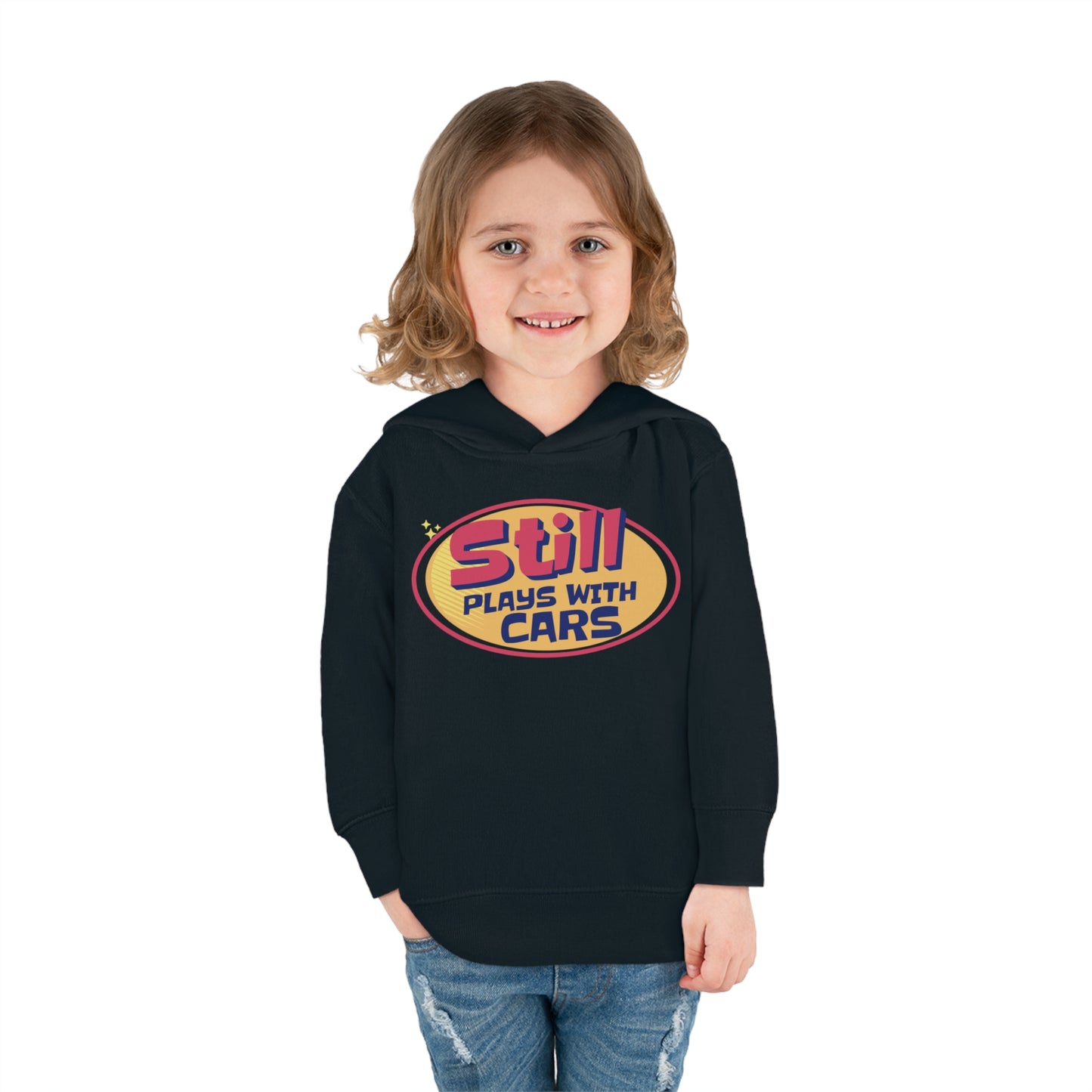 Toddler Pullover Still Plays With Cars Hoodie