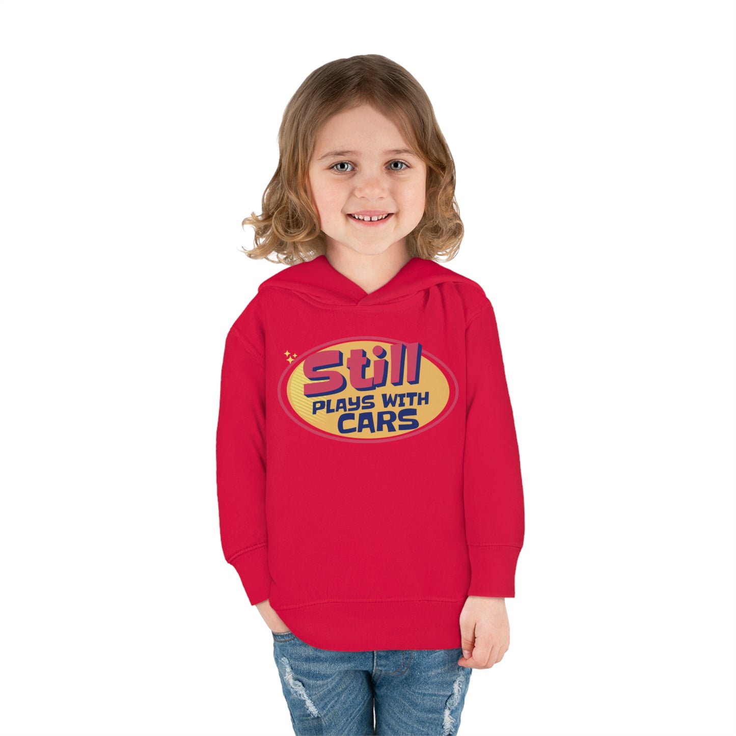 Toddler Pullover Still Plays With Cars Hoodie