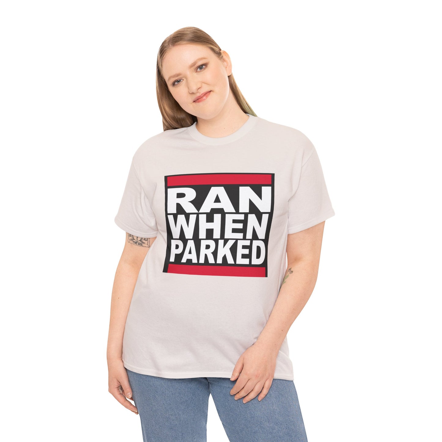 Ran When Parked Shirt