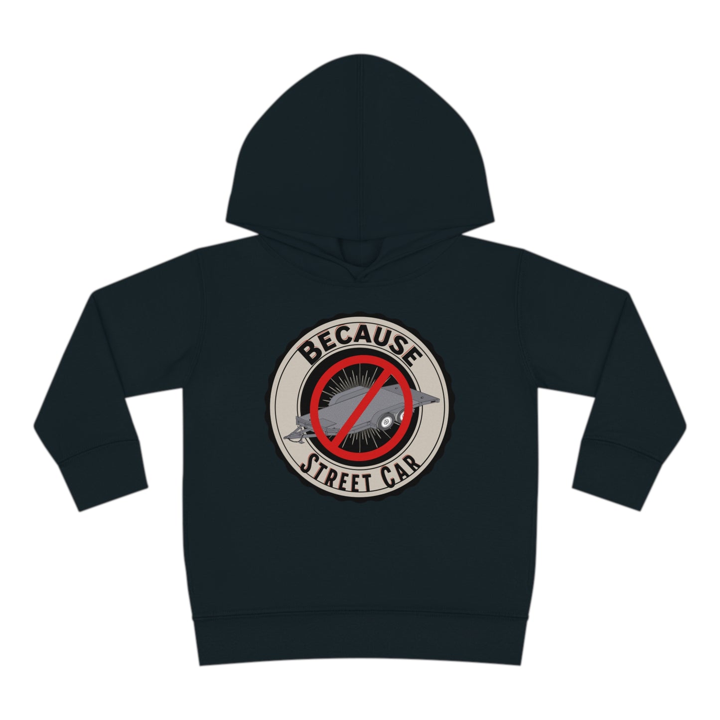 Toddler Because Street Car Hoodie