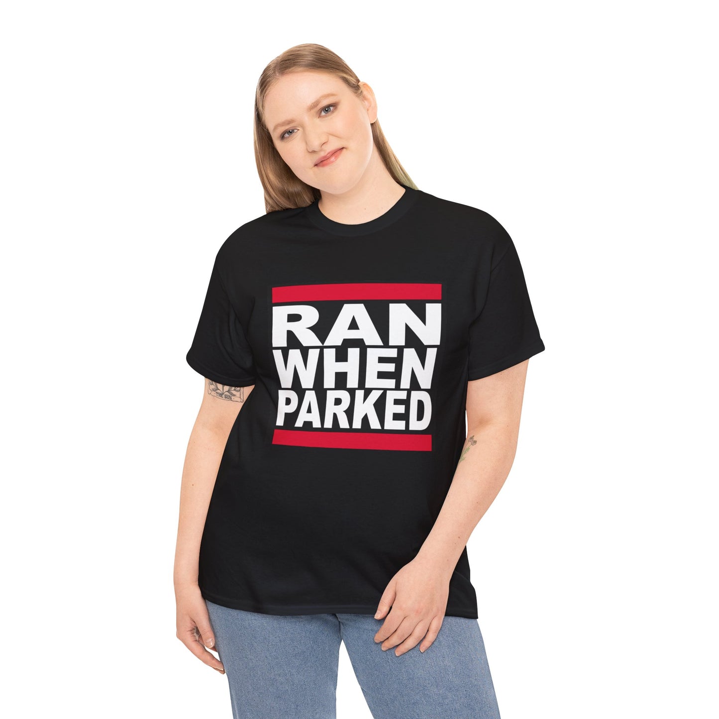 Ran When Parked Shirt