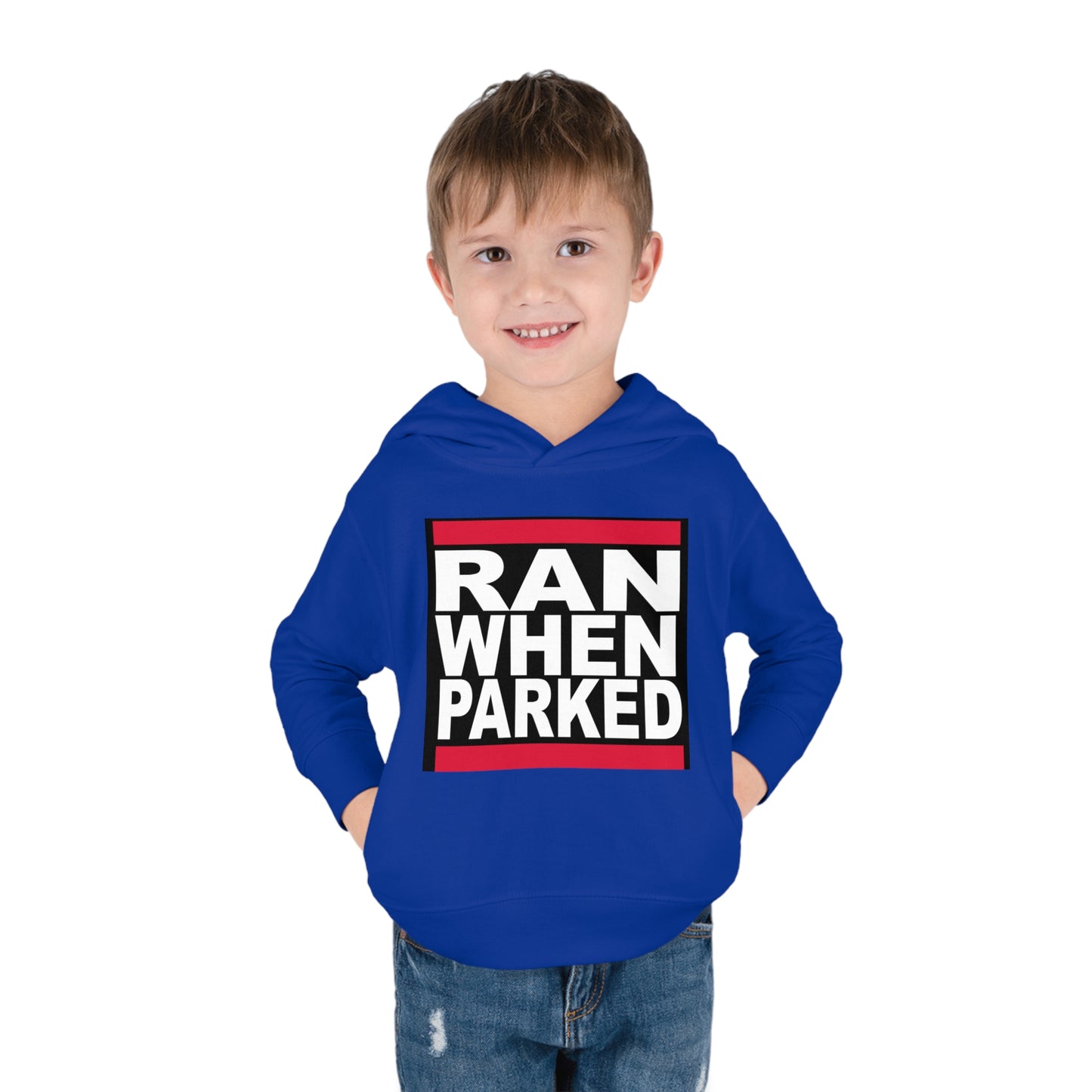 Toddler Ran When Parked Hoodie