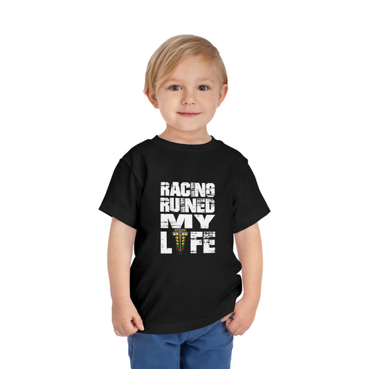 Toddler Racing Ruined My Life T Shirt