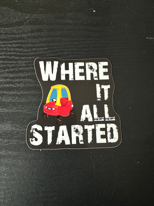Where it all started sticker