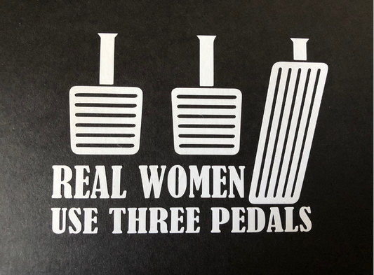 Real Women Use 3 Pedals Sticker